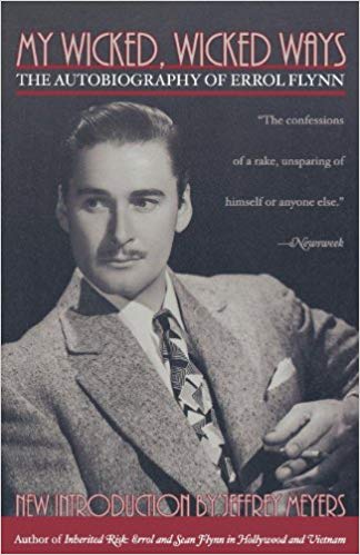 errol flynn book my wicked wicked ways errol flynn book my wicked wicked ways
